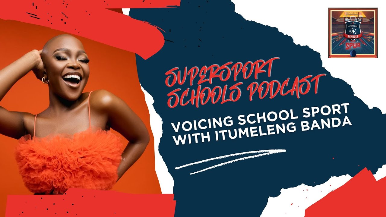 Voicing School Sport with Itumeleng Banda