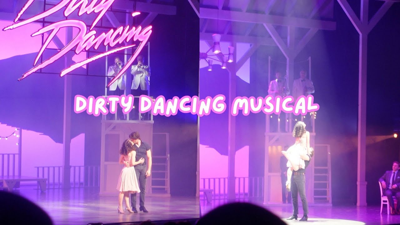 Venez voir avec nous la comédie musicale Dirty Dancing (c'était génial !)
