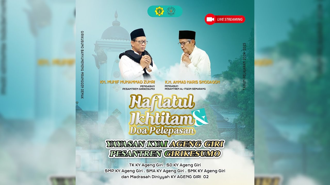 🔴(LIVE) HAFLATUL IKHTITAM & DO'A PELEPASAN YAYASAN KYAI AGENG GIRI | SMP - SMA - SMK KY AGENG GIRI