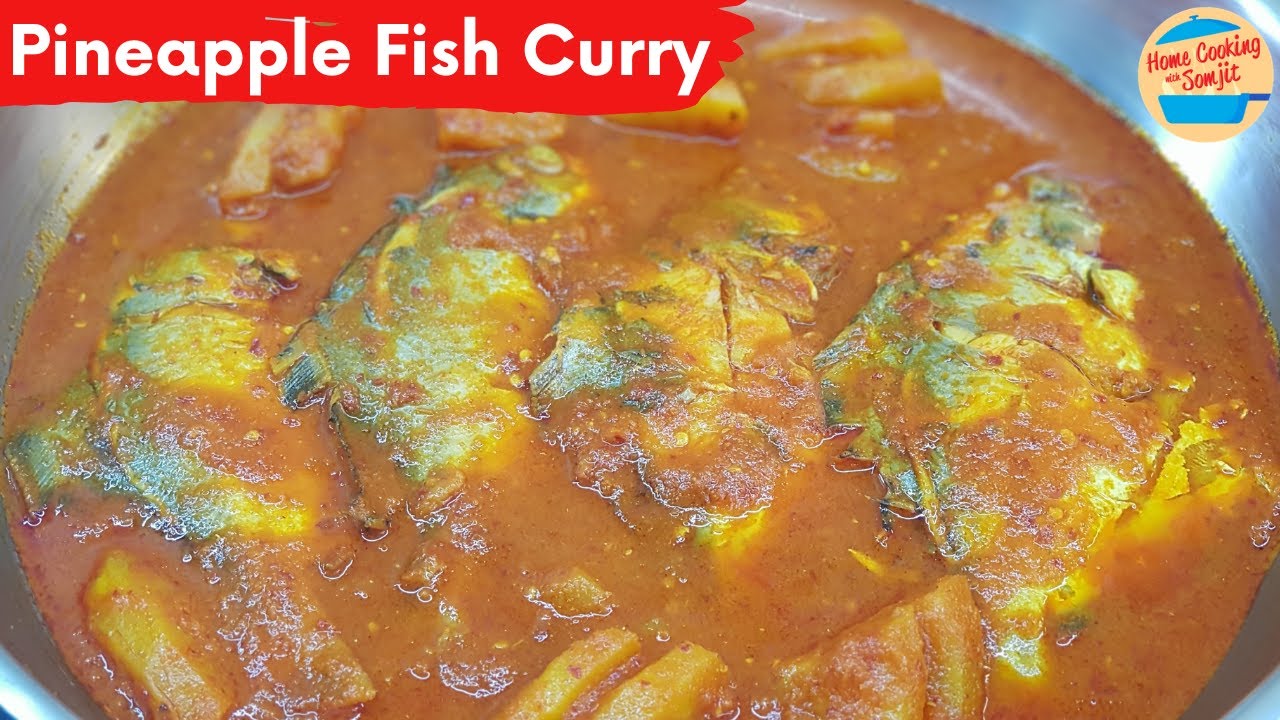 Pineapple Fish Curry Recipe without Coconut Milk
