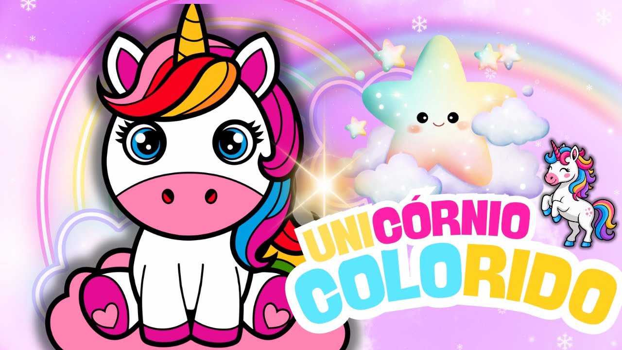 UNICÓRNIO COLORIDO 🦄🌈 | Música Infantil para Cantar e Aprender