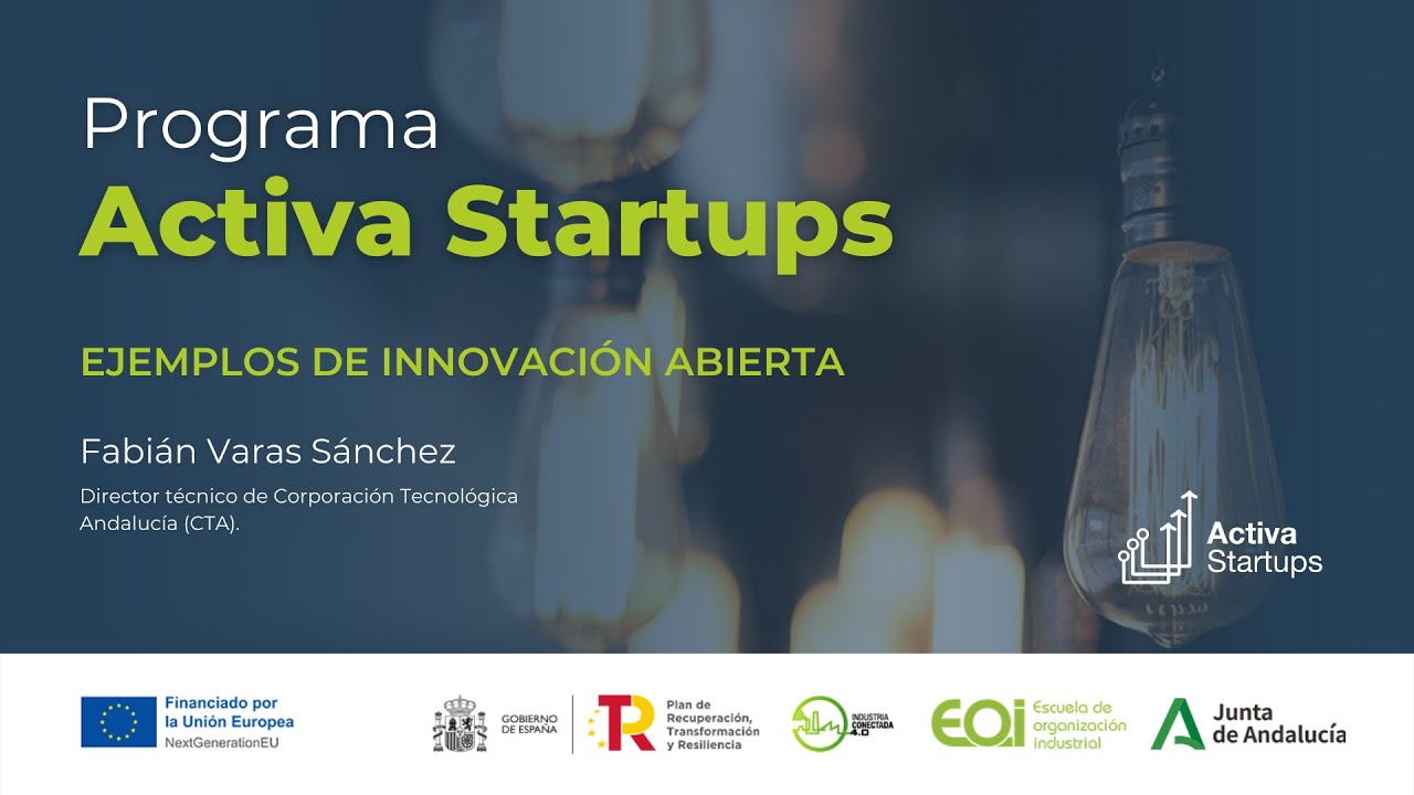 Activa Startups: Ejemplos innovación abierta
