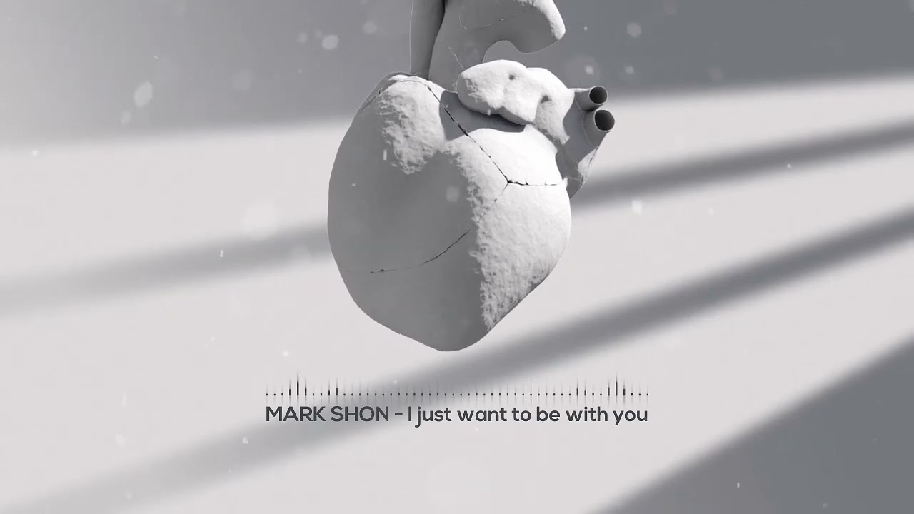I just want to be with you