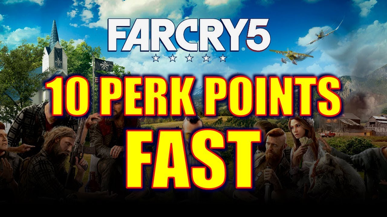 Far Cry 5 Gameplay Walkthrough - How to Get 10 Perk Points FAST! (+ Best Early Game Perks)