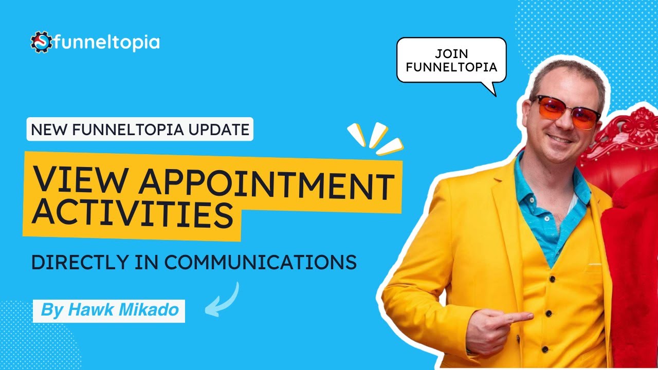 New Funneltopia Update: View Appointment Activities Directly in Communications | Funneltopia