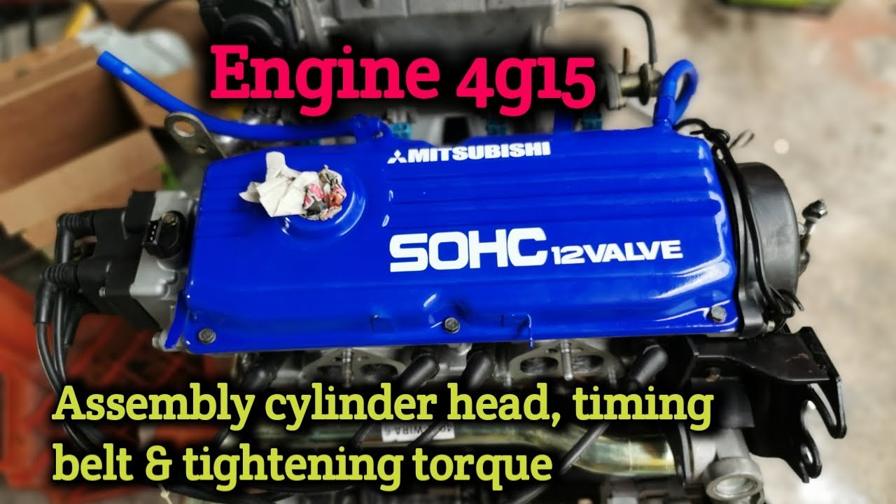 Wira 4g15 | assembly cylinder head, timing belt & tightening torque