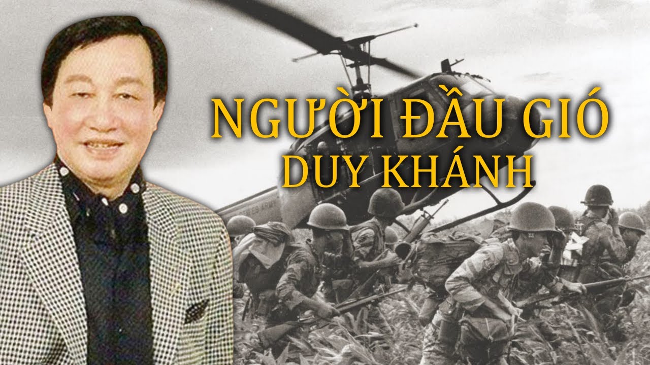 Người Đầu Gió (NS: Hàn Châu) - Duy Khánh