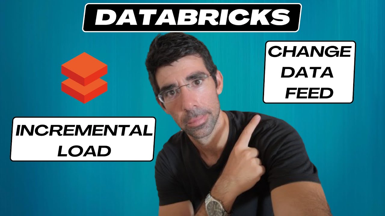 Introduction to Incremental Loading with & without Change Data Feed (CDF) in Databricks