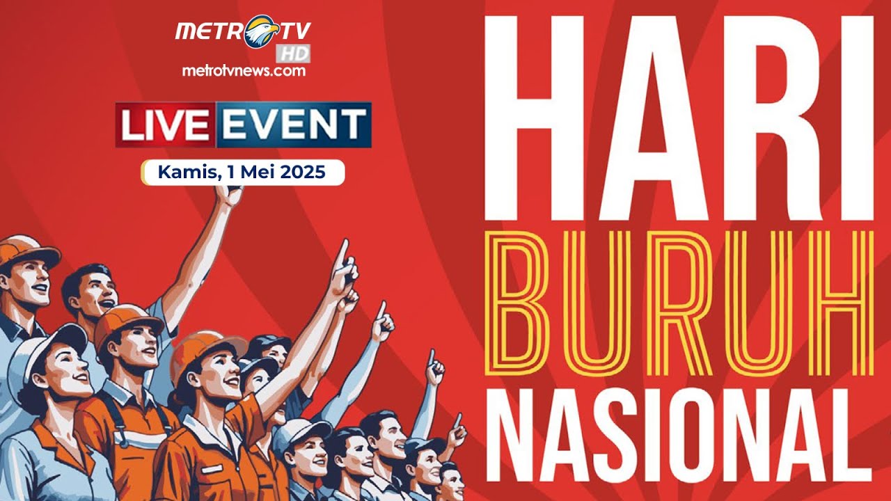 [ FULL ] LIVE EVENT - PERINGATAN HARI BURUH 2025