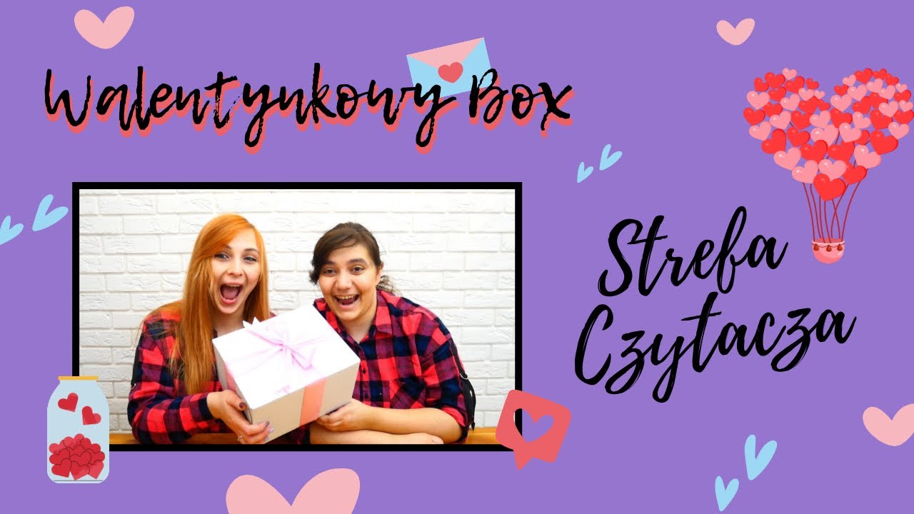Walentynkowy Box od Strefy Czytacza 💕 Unboxing luty 2022