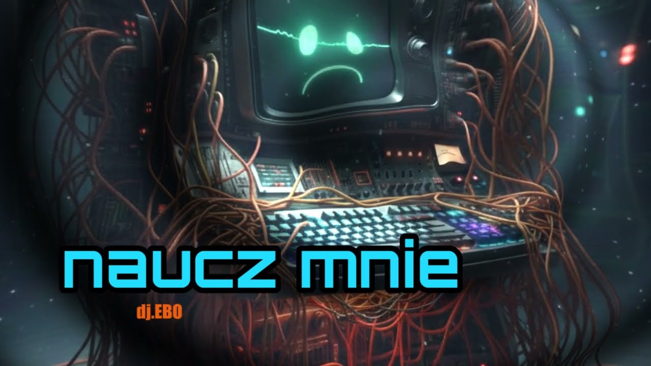 NAUCZ MNIE - ballada - djEBO