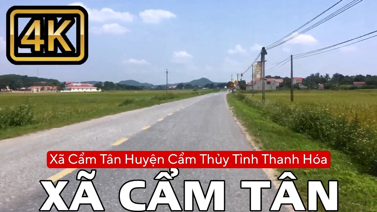 XÃ CẨM TÂN - Huyện Cẩm Thủy Tỉnh Thanh Hóa | Tân K71