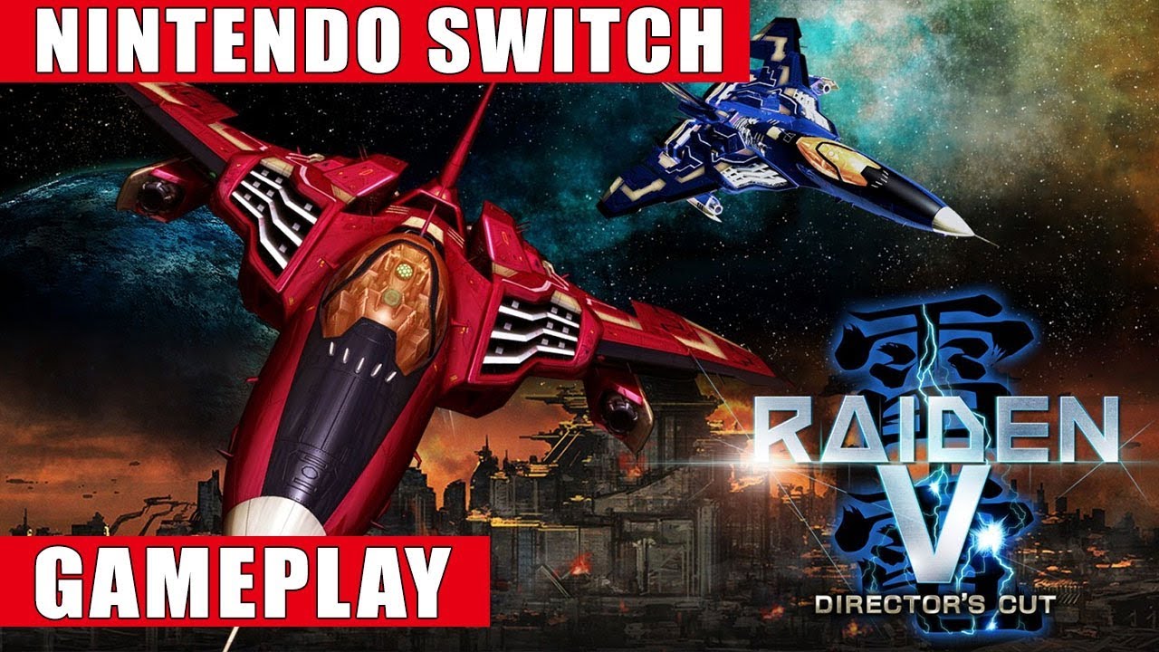 Raiden V: Director's Cut Nintendo Switch Gameplay