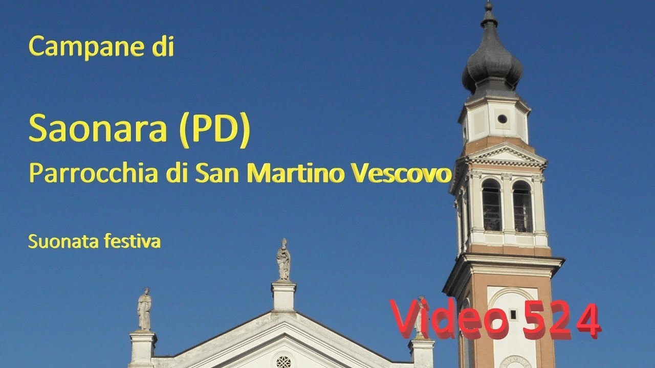 Campane della Parrocchia di San Martino Vescovo in Saonara (PD) v.524
