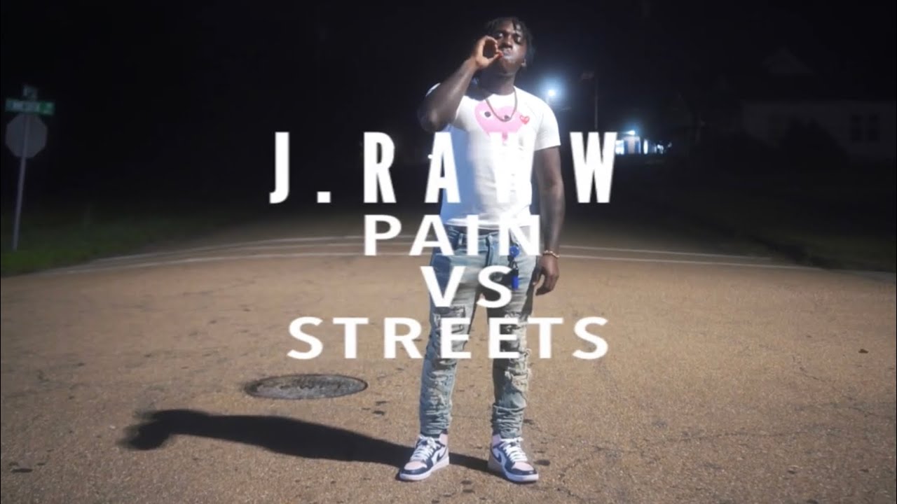 J. Raww - Pain Vs Streets