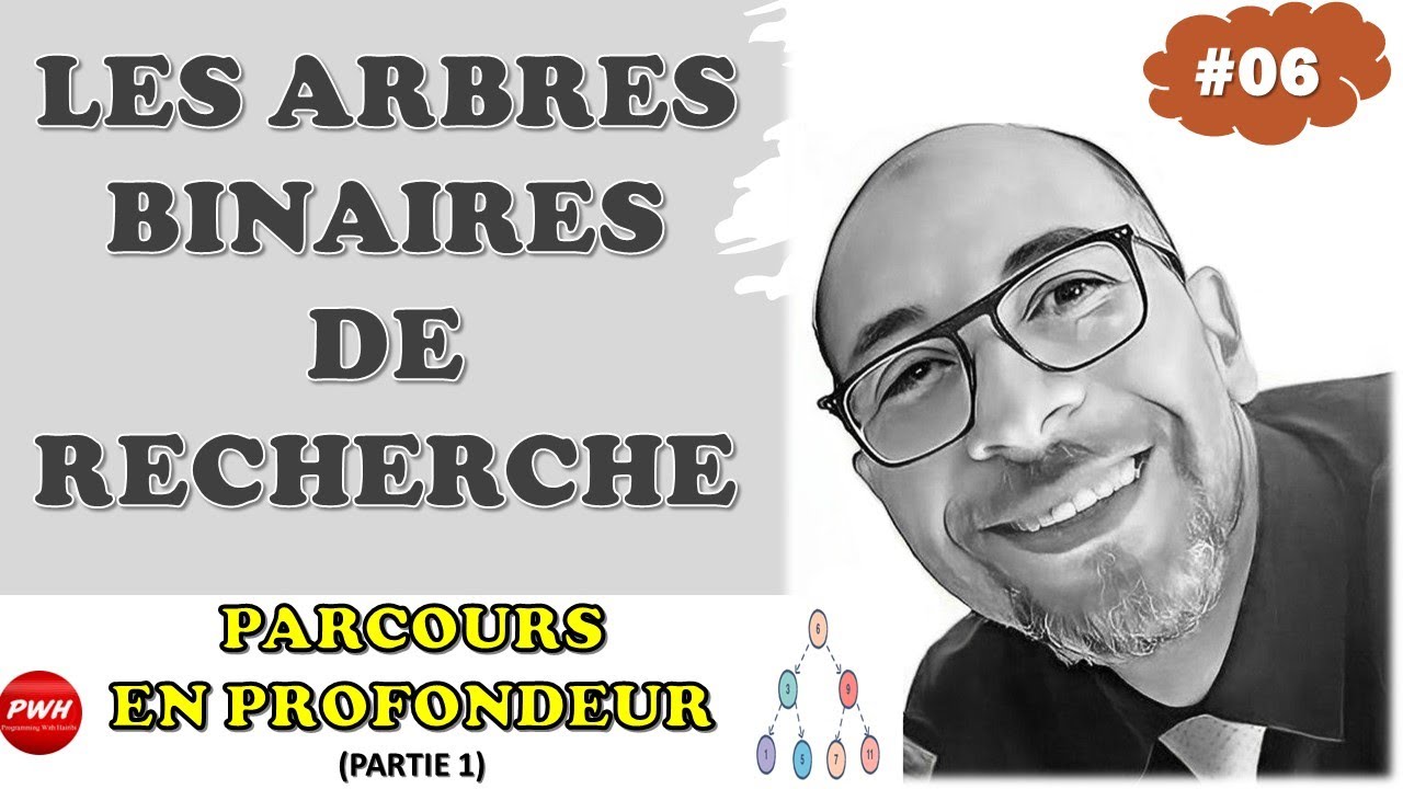 #06 Les arbres binaires de recherche - Parcours en profondeur
