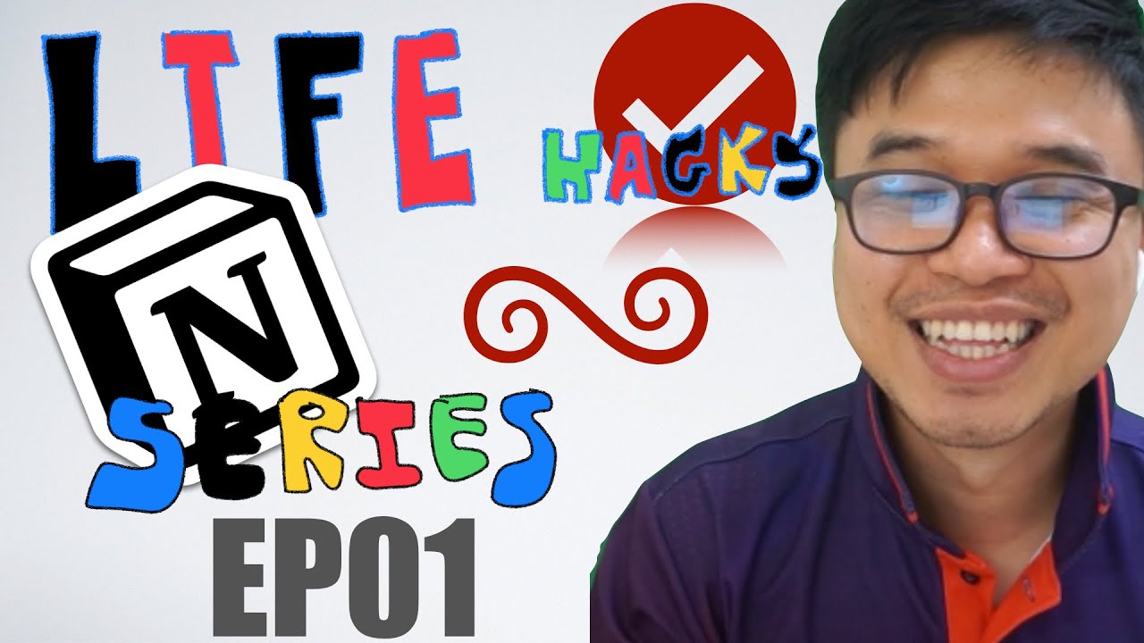 EP 01 Introduction | Life Hacks Series: (การใช้แอป Notion) The All-in-one Workspace