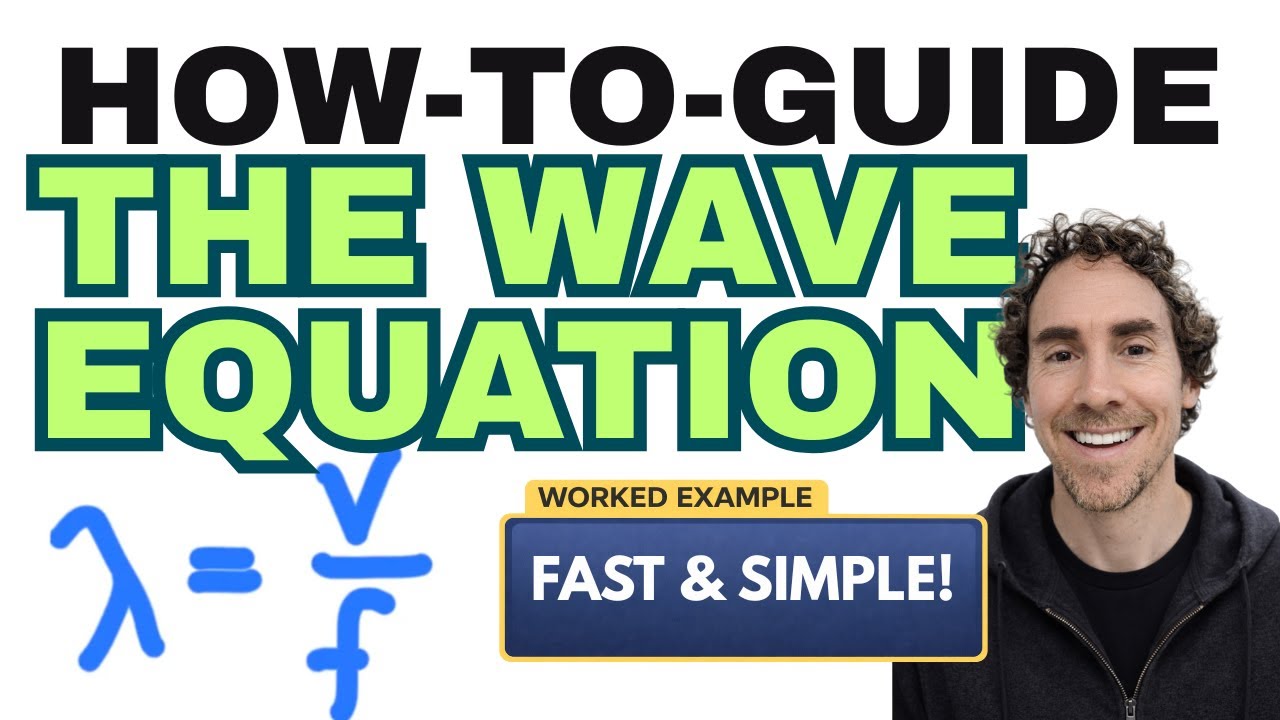 Using the Wave Equation (Wavelength, Speed, and Frequency)