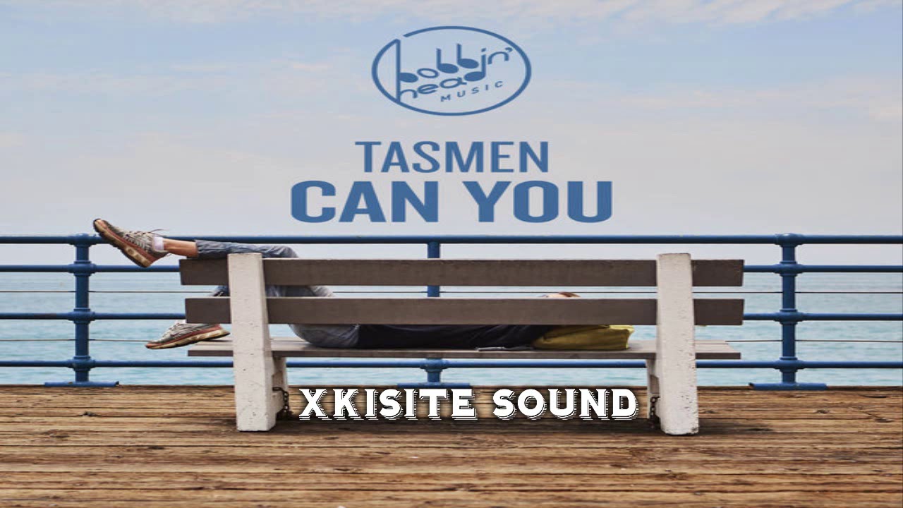 Tasmen - Can You (Original)