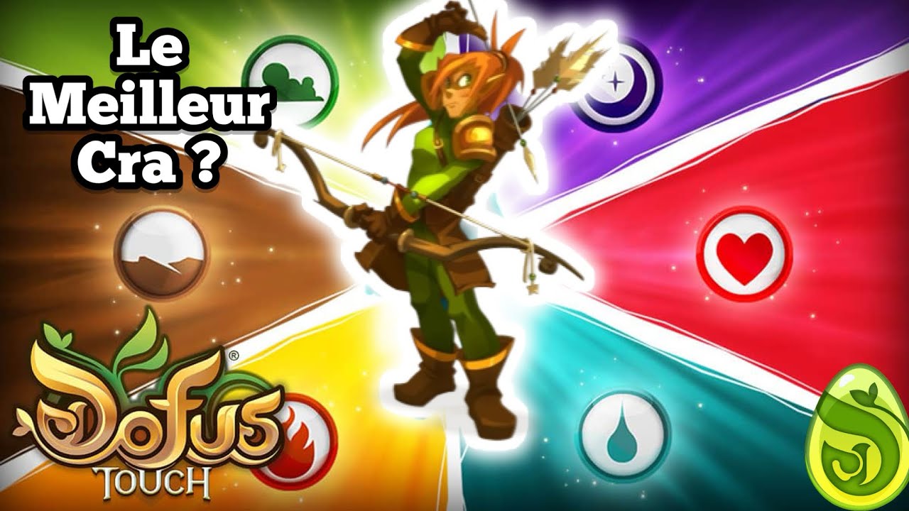 Quel est le meilleur élément pour Cra ? (DOFUS Touch)