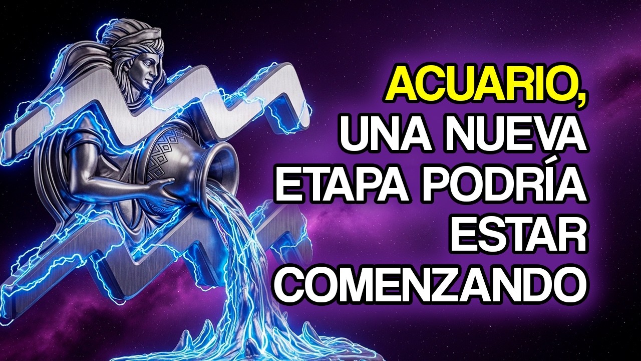 ACUARIO está entrando en una etapa de mayor fuerza (10 señales)