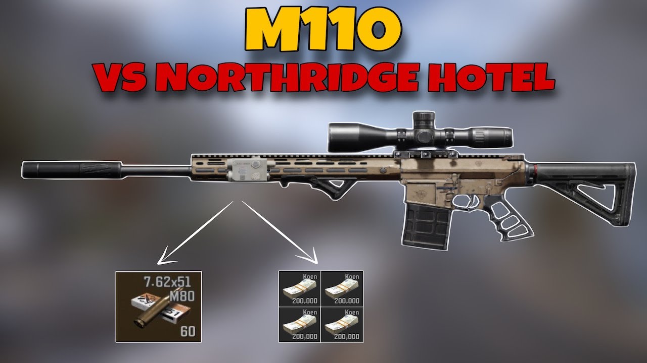 M110 DESTROYING ENEMIES ON NORTHRIDGE HOTEL ARENA BREAKOUT