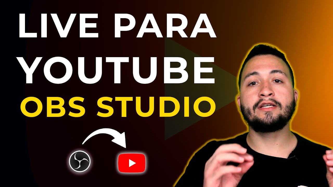 Como fazer live no Obs Studio para Youtube