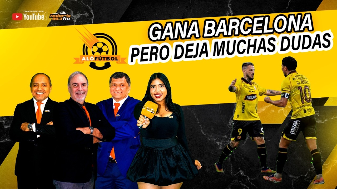 🔴EN VIVO / ALÓ FÚTBOL / GANA BARCELONA PERO DEJA MUCHAS DUDAS  / 23 DE FEBRERO 2026