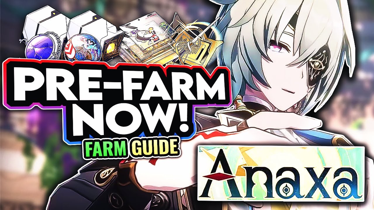 How *YOU* can Pre-Farm Anaxa NOW! | Anaxa Materials, Traces, Relics Guide (Honkai: Star Rail Guide)