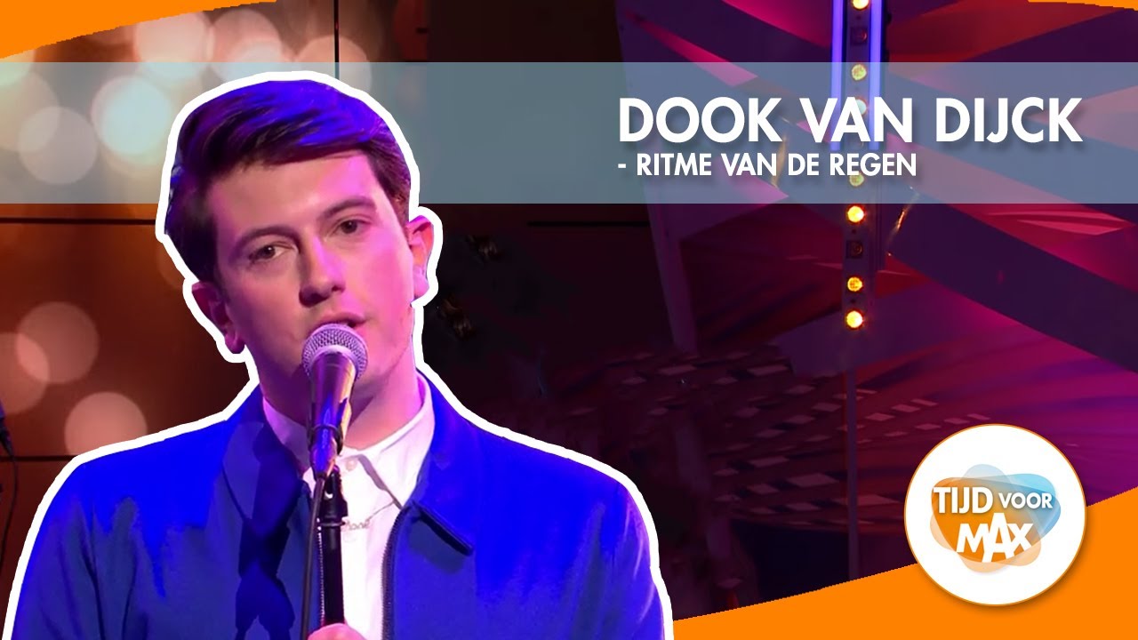 Dook van Dijck - Ritme van de regen | TIJD VOOR MAX