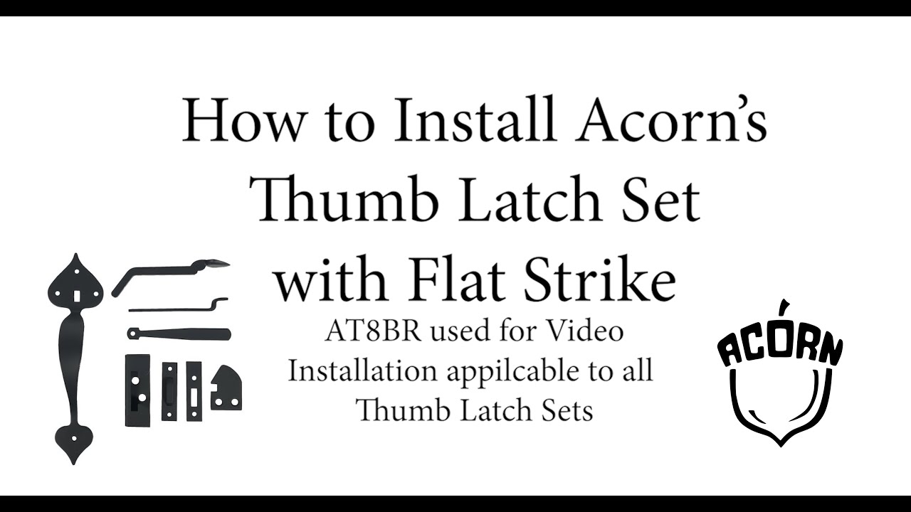 How to Install Acorn's Thumb Latch Passage Set with Flat Strike