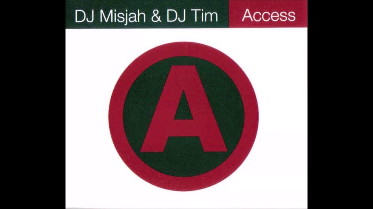 DJ Misjah & DJ Tim - Access (Itty Bitty Boozy Woozy Mix)