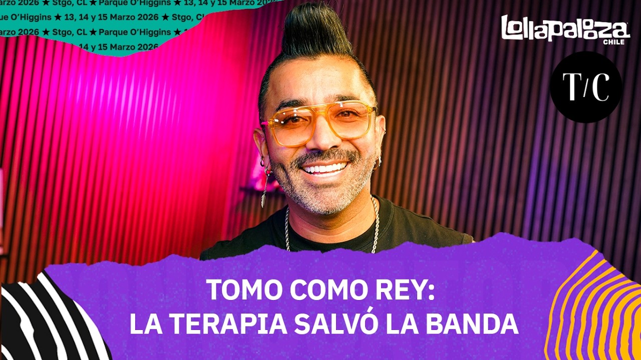 Tomo Como Rey: la terapia que salvó la banda (y el camino a Lollapalooza 2026)