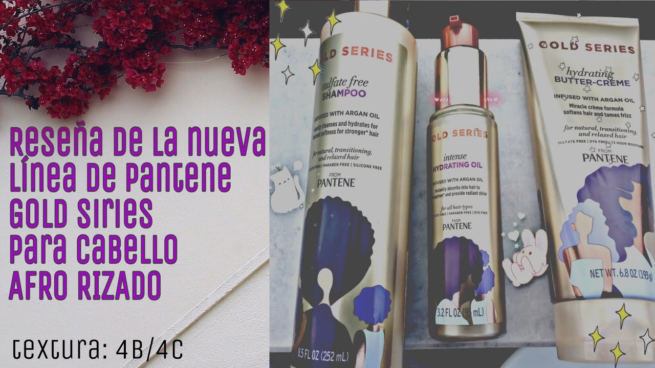 RESEÑA DE LA LÍNEA DE PANTENE GOLD SIRIES