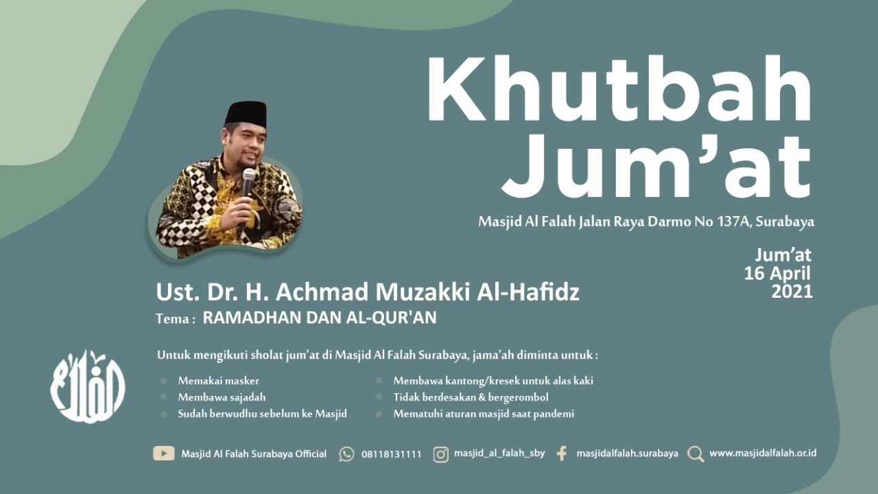 Ramadhan dan Al Quran - Khutbah Jum'at - Ustadz Dr. H. Achmad Muzakki Al Hafidz