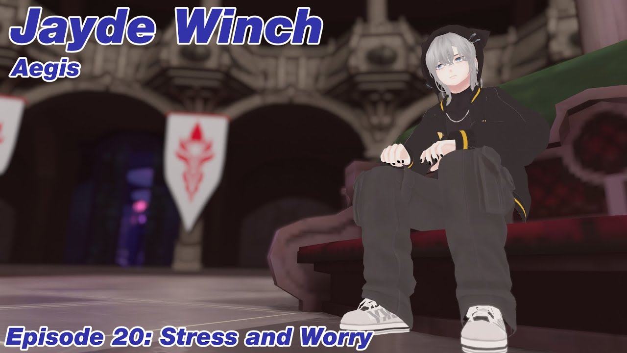 Jayde Winch | Aegis | Vrchat Metaverse RP | Episode 20: Stress and Worry