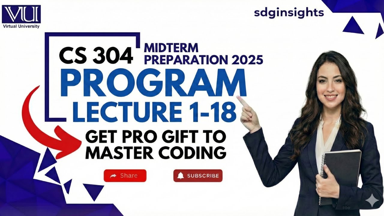 CS304 Mid-Term program lecture 1-18 fall 2025 | Full Marks in Subjective |  Get pro gift free link