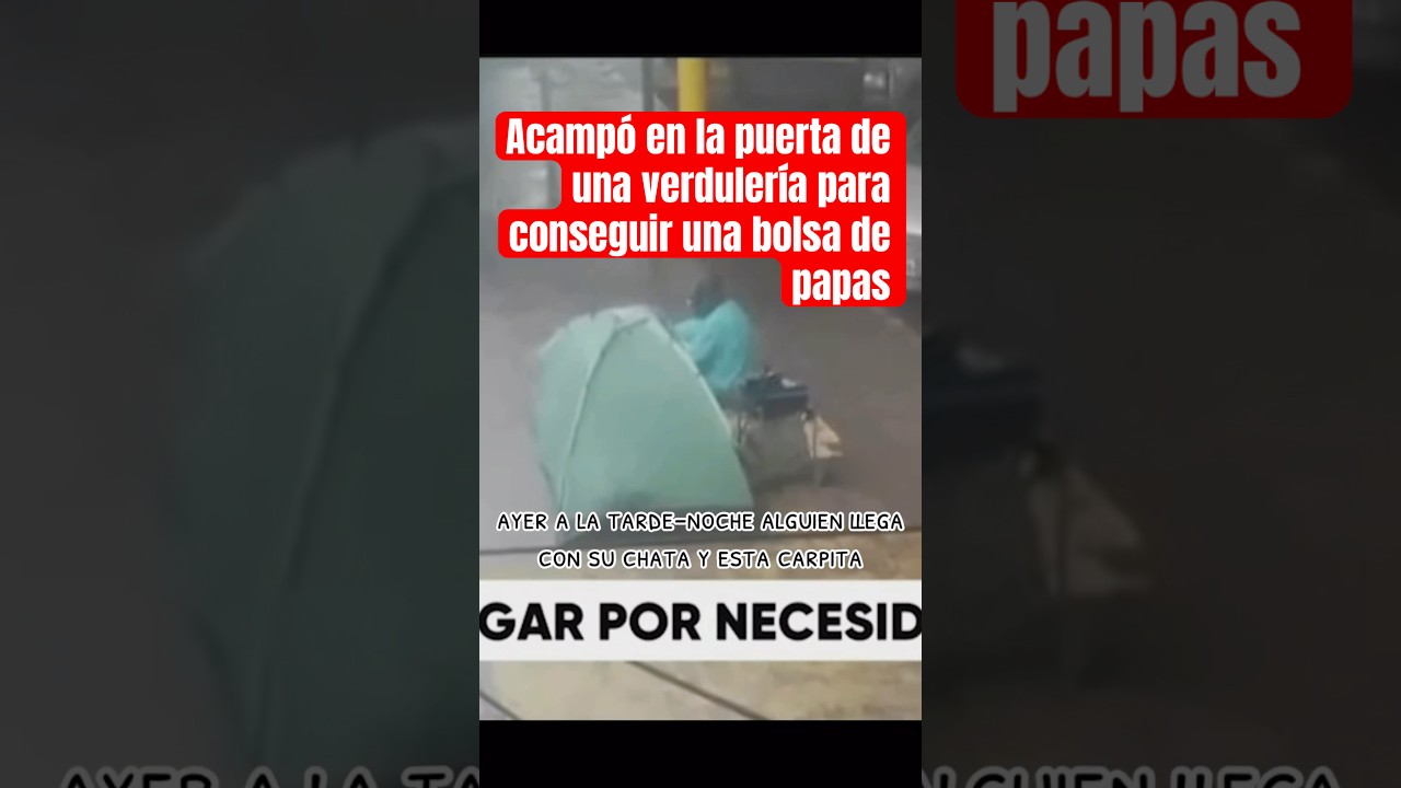 Acampar para conseguir una bolsa de papas