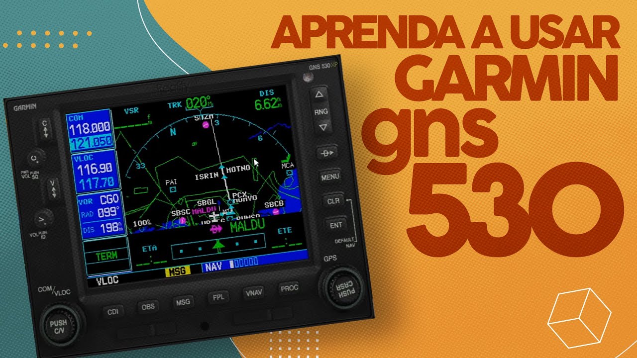 Aprenda as principais funções do GARMIM GNS 530