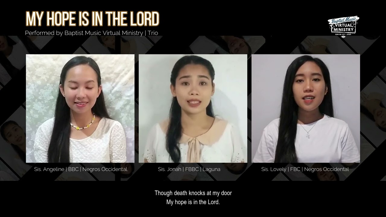 My Hope is in the Lord | Baptist Music Virtual Ministry | Trio