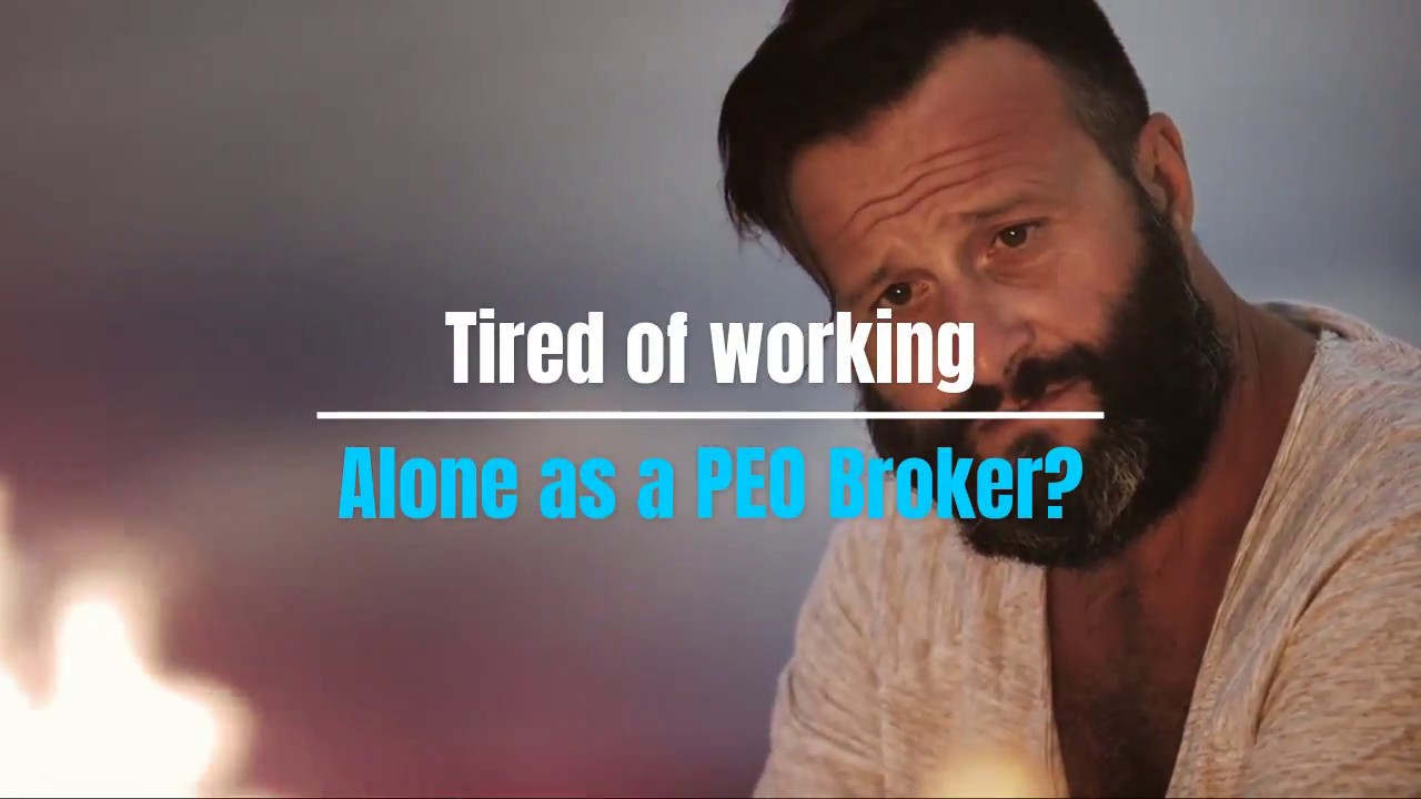 Tired of being a lone PEO broker