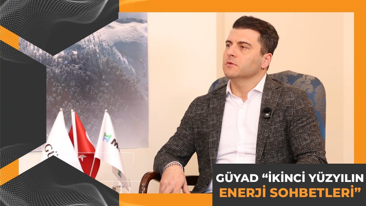 GÜYAD 'İkinci Yüzyılın Enerji Sohbetleri' GÜRİŞ Teknoloji Yapay Zeka Müdürü İbrahim Kaya