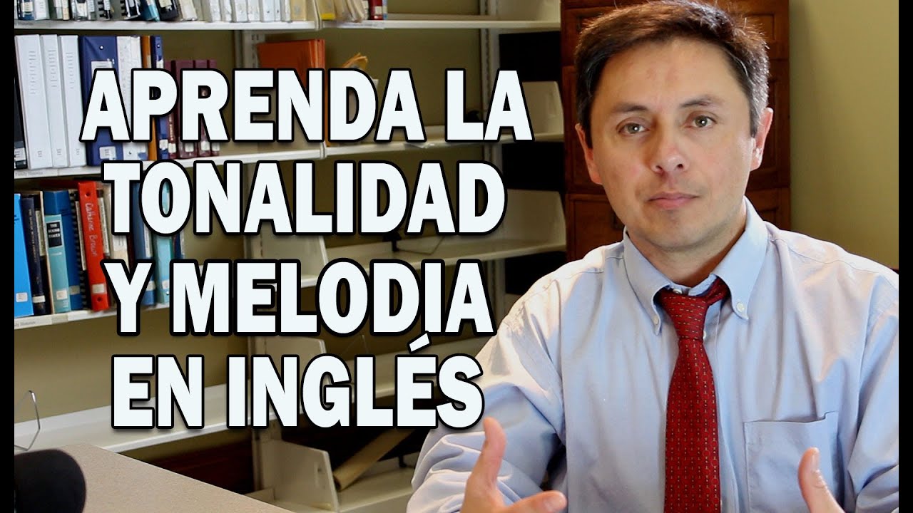 ¡Aprenda la tonalidad, acento y la melodia del Inglés Estadounidense!