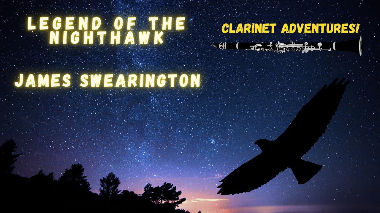 Legend of the Nighthawk | Clarinet 1 | Clarinet Adventures! | Sam King