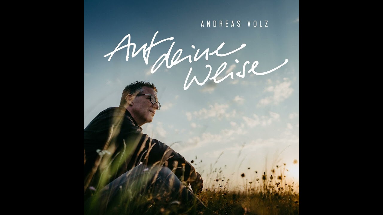 Andreas Volz - Auf deine Weise