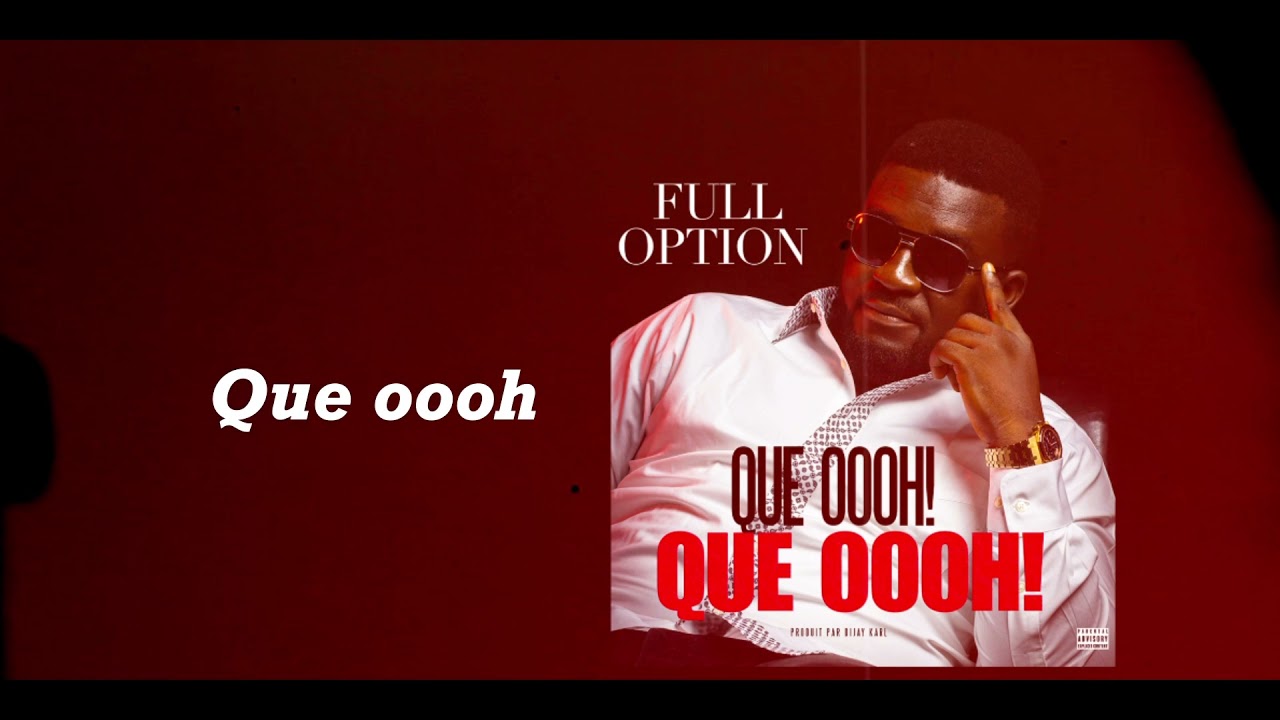 Full Option - Que Oooh