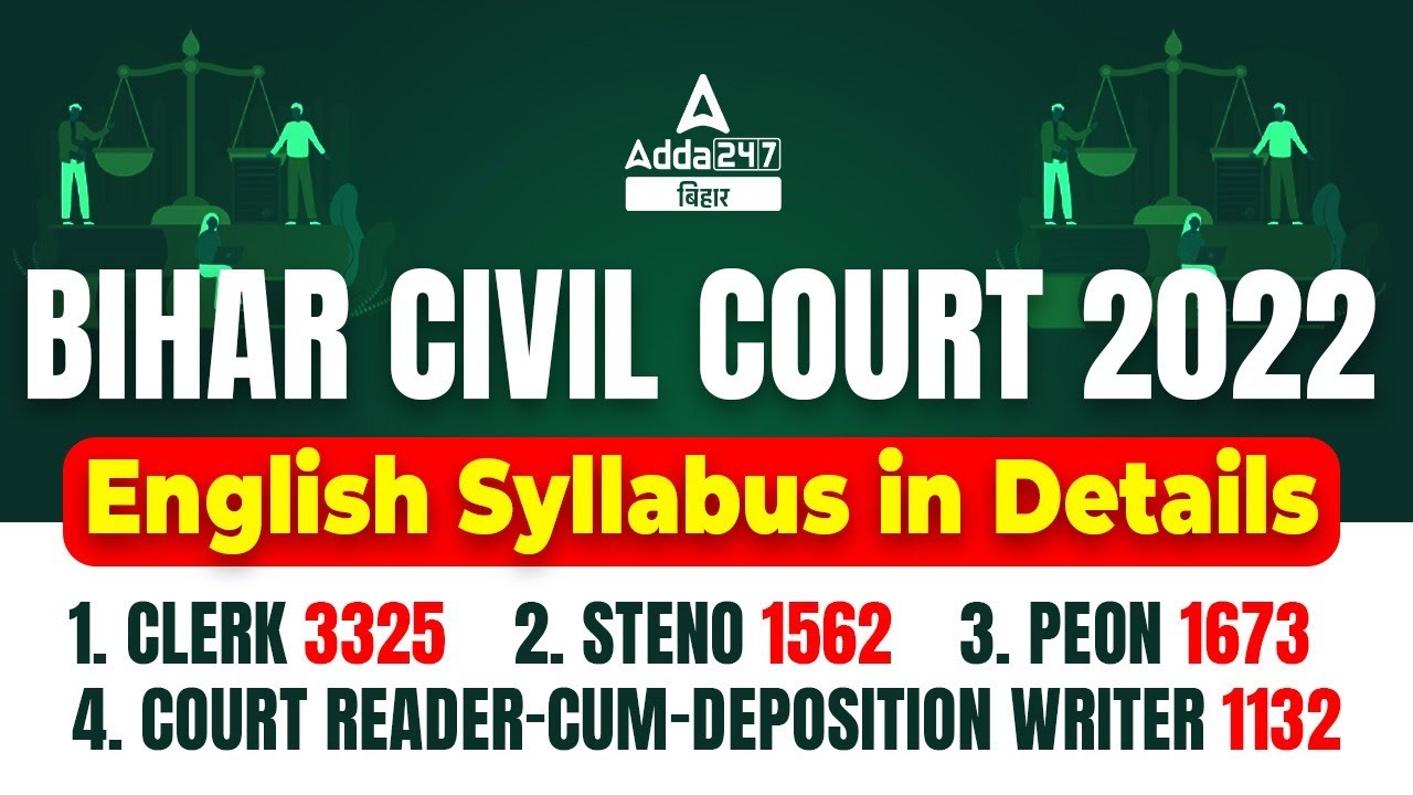 Civil Court Vacancy 2022 Bihar Syllabus |Bihar Civil Court Clerk And Peon Court Reader,Stenographer
