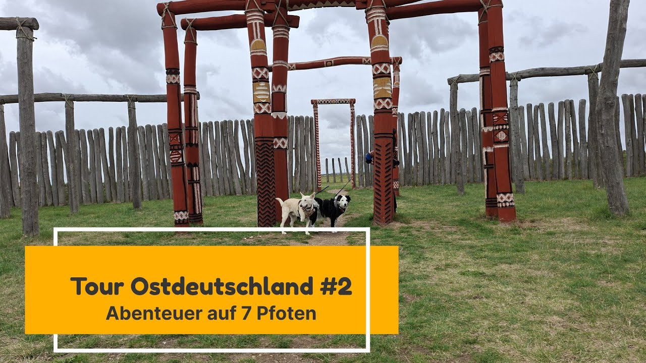 Tour Ostdeutschland Teil 2 - Abenteuer auf 7 Pfoten