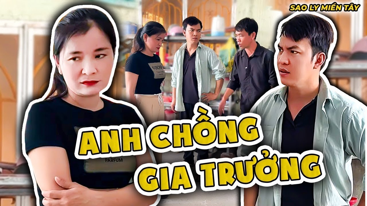 Tuyển Tập Những Anh Chồng GIA TRƯỞNG - Chỉ Giỏi Làm Khổ Vợ Con | Sao Ly Miền Tây