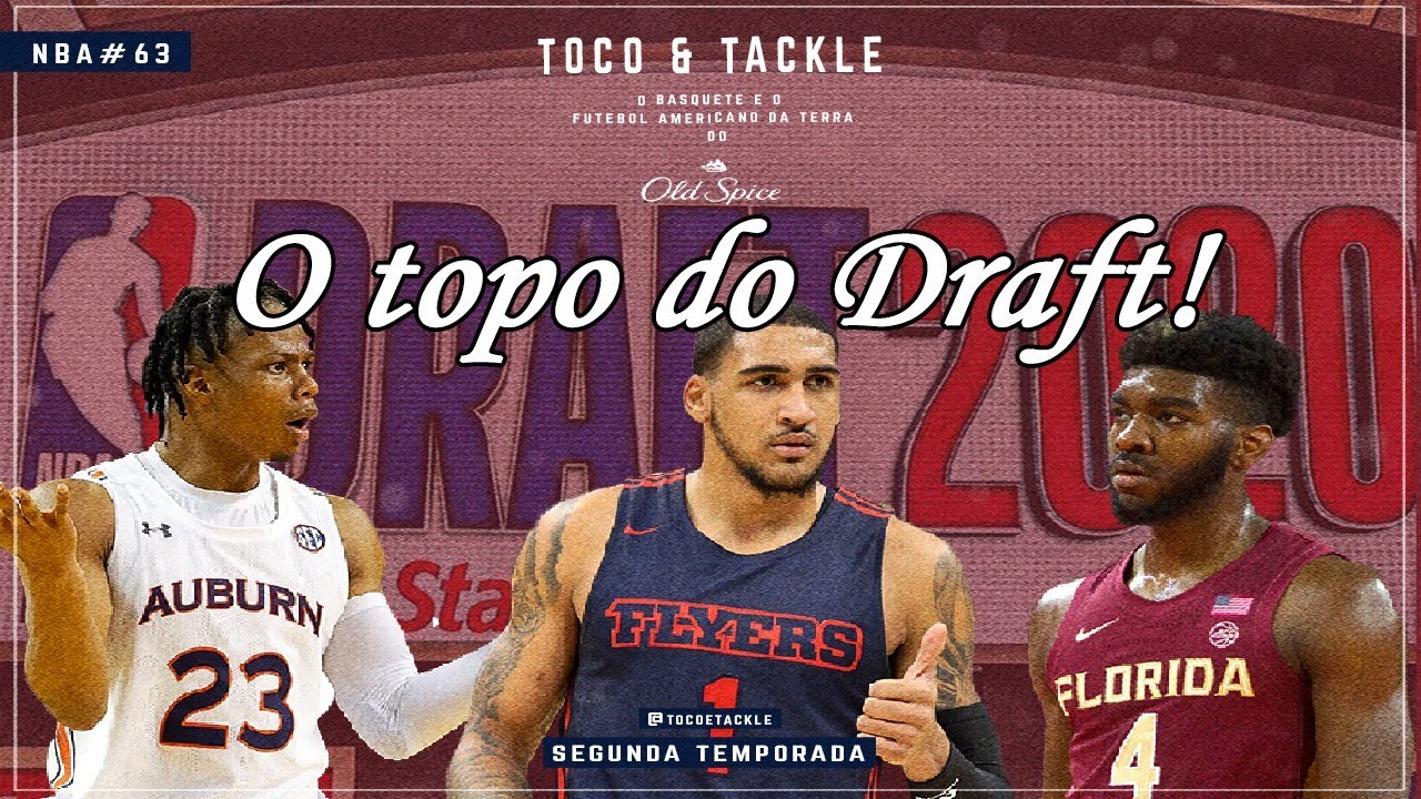 Podcast Toco e Tackle NBA #63: O topo do Draft!